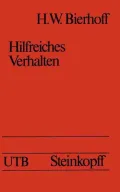 Hilfreiches Verhalten: Soziale Einflusse U. Padag. Implikationen