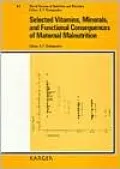 Selected Vitamins, Minerals and Functional Consequences of Maternal Malnutrition