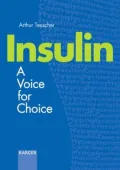 Insulin - A Voice for Choice [Bibliography and Price not Definite. ]