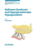 Kallmann Syndrome and Hypogonadotropic Hypogonadism, Vol. 39