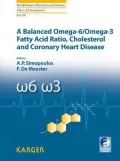 A Balanced Omega-6/Omega-3 Fatty Acid Ratio, Cholesterol and Coronary Heart Disease