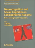 Neurocognition and Social Cognition in Schizophrenia Patients: Basic Concepts and Treatment, Vol. 177