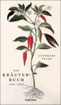 Leonhart Fuchs : The New Herbal of 1543