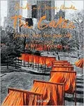 Christo and Jeanne-Claude: The Gates: Central Park, New York City, 1979-2005