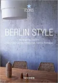Berlin Style: Scenes, Interiors, Details