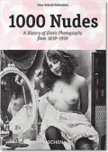 Book cover of 1000 Nudes- a History of Erotic Photography from 1839-1939 A History of Erotic Photography f...