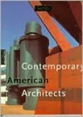 Contemporary American Architects, Vol. 1