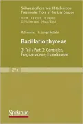Bacillariophyceae: Teil 3: Centrales, Fragilariaceae, Eunotiaceae