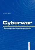 Cyberwar: Bedrohung Fur Die Informationsgesellschaft