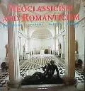 Neoclassicism and Romanticism: Architecture, Sculpture, Painting, Drawing - Rolf Toman - Har...