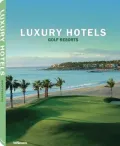 Luxury Hotels Golf Resorts