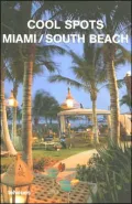 Cool Spots Miami/South Beach