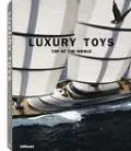 Luxury Toys: Top of the World
