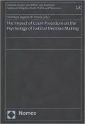 The Impact of Court Procedure on the Psychology of Judicial Decision Making