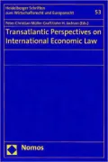Transatlantic Perspectives on International Economic Law