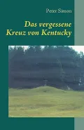 Das Vergessene Kreuz Von Kentucky