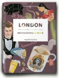 London, Restaurants & More