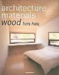 Architecture Materials Wood