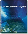 Coop Himmelblau: Complete Works 1968-2010