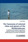 The Taxonomy of Selected Tribes and Genera of the Rhodomelaceae