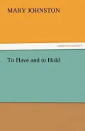To Have and to Hold