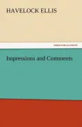 Impressions and Comments