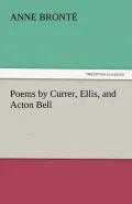 Poems by Currer, Ellis, and Acton Bell