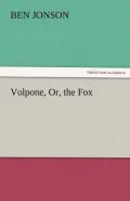 Volpone, Or, the Fox