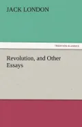 Revolution, and Other Essays