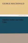 Stephen Archer and Other Tales