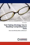 Test-Taking Strategy Use in Reading Comprehension Tests