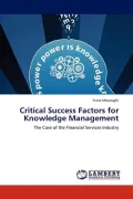 Critical Success Factors for Knowledge Management by Yusra Mouzughi — book cover