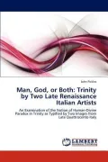 Man, God, or Both