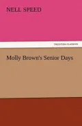 Molly Brown's Senior Days