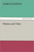 Wilmot and Tilley