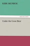 Under the Great Bear