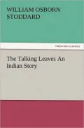 The Talking Leaves: An Indian Story