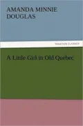 A Little Girl in Old Quebec