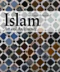 Islam: Art and Architecture