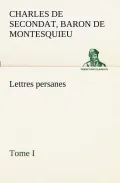 Lettres Persanes, Tome I