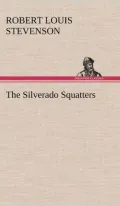 The Silverado Squatters