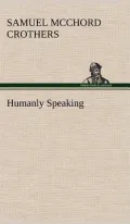 Humanly Speaking