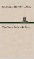 Two Years Before the Mast