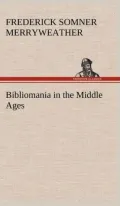 Bibliomania in the Middle Ages
