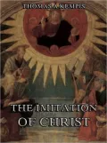 The Imitation Of Christ: Extended Annotated Edition
