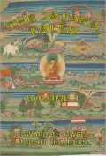 The Jataka Tales, Volume 1: Extended Annotated Edition