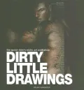 The Queer Men's Erotic Art Workshop : Dirty Little Drawings