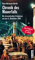 Chronik des Mauerfalls: Die dramatischen Ereignisse um den 9. November 1989