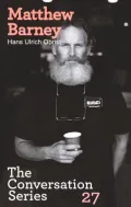 Hans Ulrich Obrist & Matthew Barney