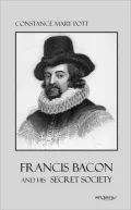 Francis Bacon And His Secret Society
